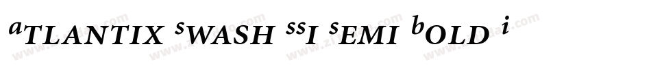 Atlantix Swash SSi Semi Bold Italic字体转换